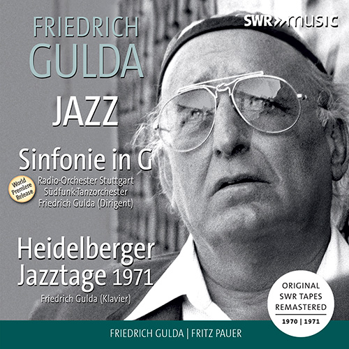 Friedrich Gulda – The SWR Recordings