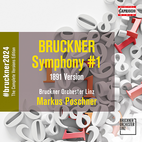 BRUCKNER, A.: Complete Symphony Versions Edition, Vol. 15 – Symphony No. 1 (1891 revision, ed. G. Brosche)
