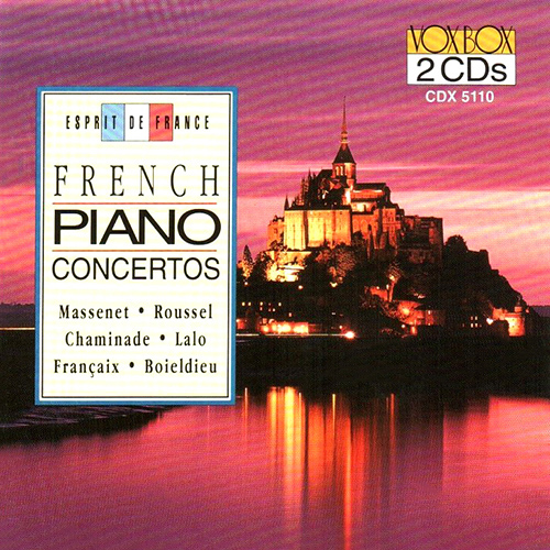 French Piano Concertos – MASSENET, J. • ROUSSEL, A. • CHAMINADE, C. • LALO, É. 