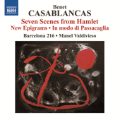 Casablancas 7 Scenes From Hamlet 8 579004 Discover More Releases From Naxos