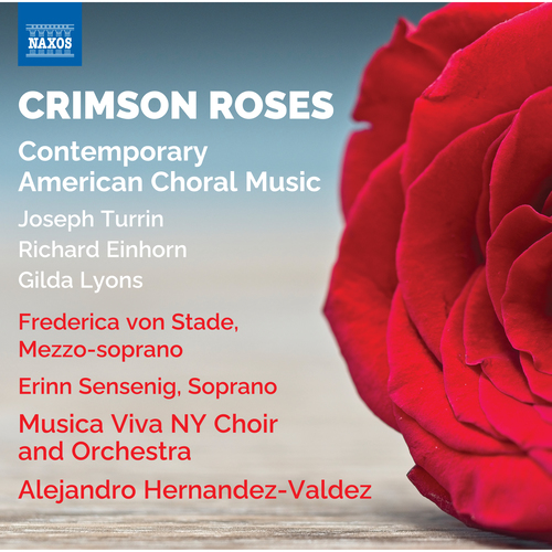 Crimson Roses: Contemporary American Choral Music – TURRIN • EINHORN • LYONS