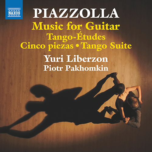 PIAZZOLLA, A.: Guitar Music - Tango-Études / 5 Pieces for Guitar / Tango Suite