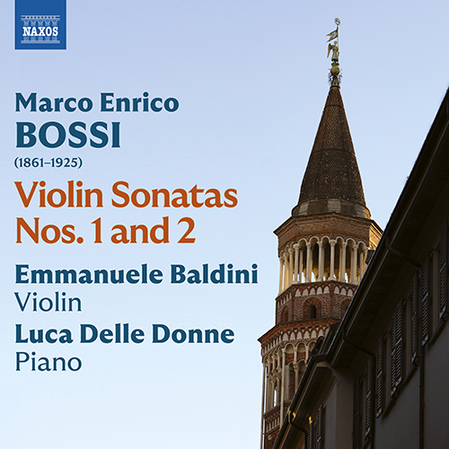 BOSSI, M.E.: Violin Sonatas Nos. 1 and 2
