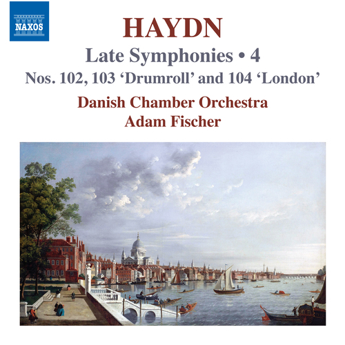 HAYDN, J.: Late Symphonies, Vol. 4 - Nos. 102-104