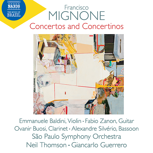 MIGNONE, F.: Guitar Concerto / Violin Concerto / Clarinet Concertino