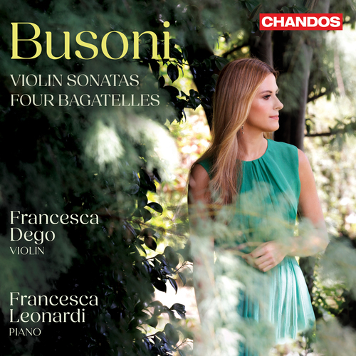 BUSONI, F.: Violin Sonatas Nos. 1 and 2 • 4 Bagatelles (F. Dego, F. Leonardi)