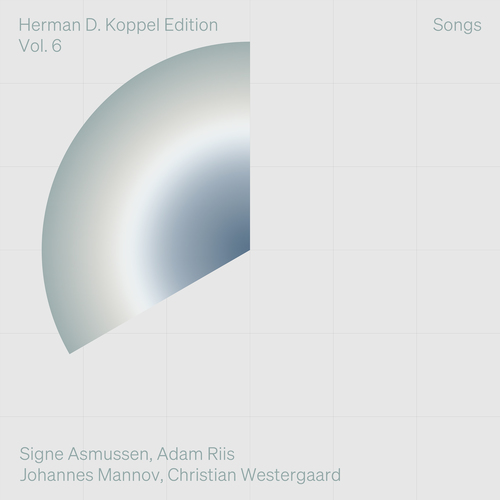 KOPPEL, H.D.: Herman D. Koppel Edition, Vol. 6 – Songs (Asmussen, Riis, Mannov, Westergaard)