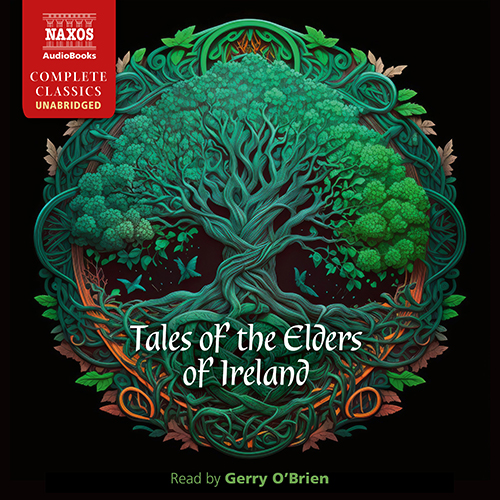 O’BRIEN, G.: Tales of the Elders of Ireland (Unabridged)