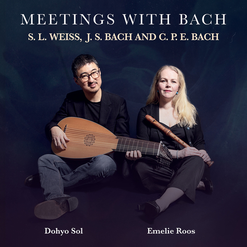 BACH, J.S. • BACH, C.P.E.: Meetings with Bach