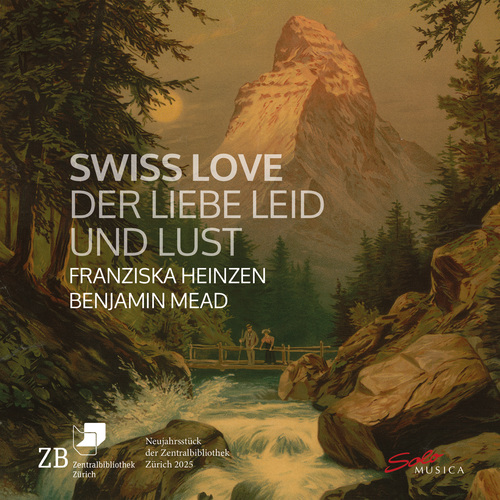 Swiss Love – Der Liebe Leid und Lust – ESCHMANN, J.C. • KEMPTER, L. • RÖTHLISBERGER, Y. (Franziska Heinzen)