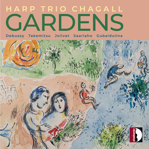 Gardens – DEBUSSY, C. • TAKEMITSU, T. • JOLIVET, A. • SAARIAHO, K. • GUBAIDULINA, S.