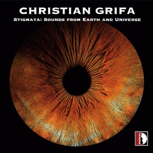 GRIFA, C.: Stigmata: Sounds from Earth and Universe (Grifa, Leggieri, Cappucci, Tamburrano, Napolitano)
