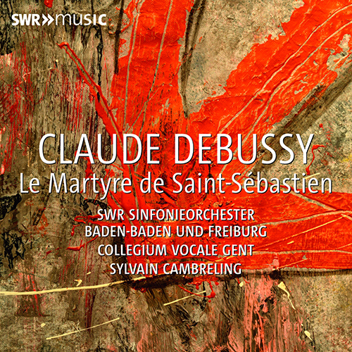 DEBUSSY, C.: Le Martyre de St. Sébastien (with narration in German by M. Mosebach)