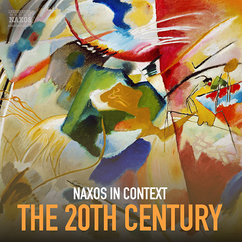 Naxos in Context: 20th Century